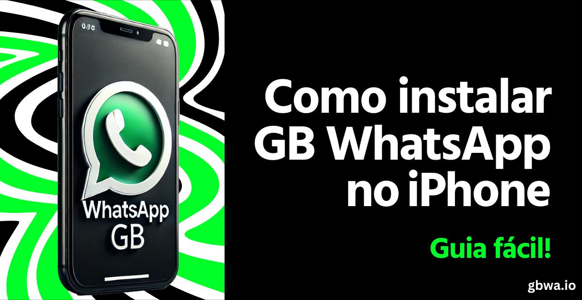 Como instalar GB WhatsApp no ​​iPhone